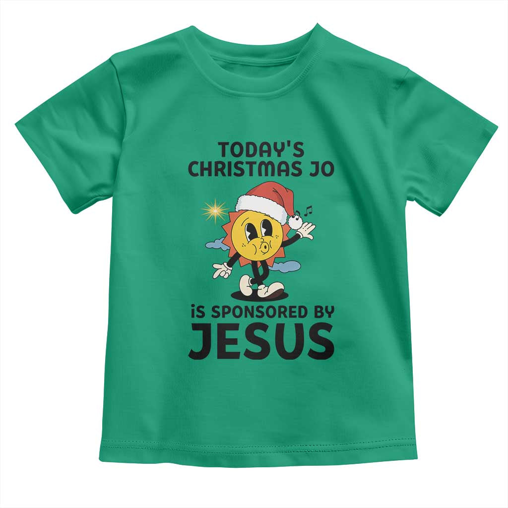 Funny Jesus Christian Christmas Toddler T Shirt Today Is Good Mood Is Sponsored By Jesus TS14 Irish Green Print Your Wear
