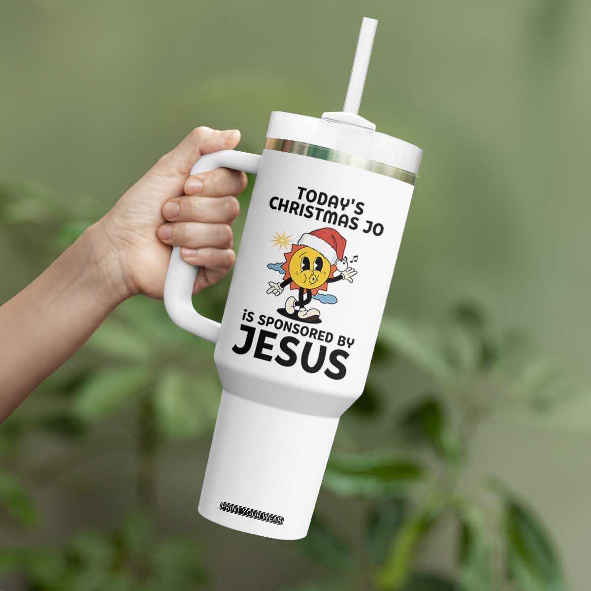 Funny Jesus Christian Christmas Tumbler With Handle Today Is Good Mood Is Sponsored By Jesus TS14 Print Your Wear