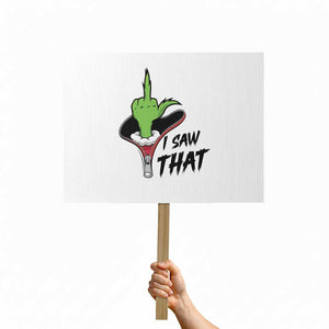 I Saw That Protest Sign Funny Elf Hand Christmas TS14 Horizontal 18" × 24" White Print Your Wear