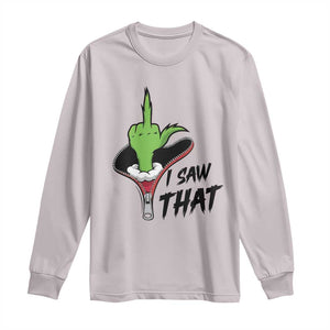 I Saw That Long Sleeve Shirt Funny Elf Hand Christmas TS14 Ice Gray Print Your Wear
