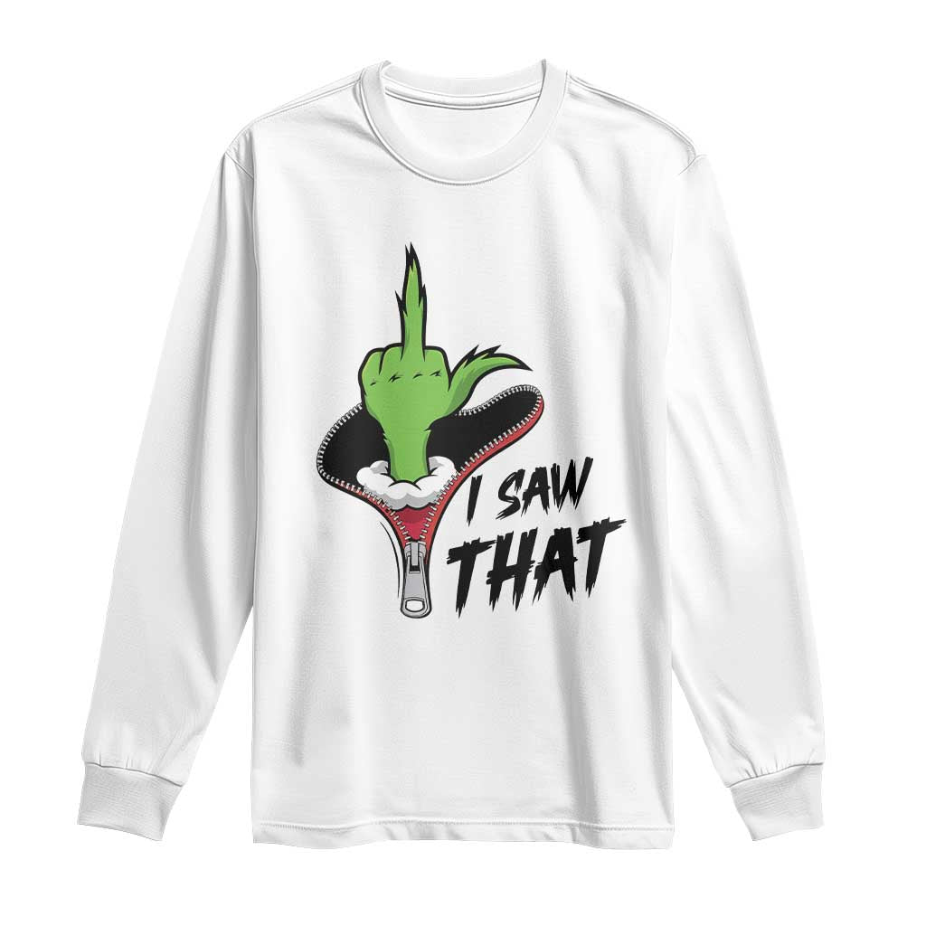 I Saw That Long Sleeve Shirt Funny Elf Hand Christmas TS14 White Print Your Wear
