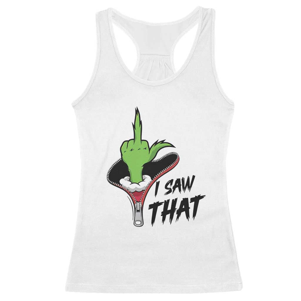 I Saw That Racerback Tank Top Funny Elf Hand Christmas TS14 White Print Your Wear