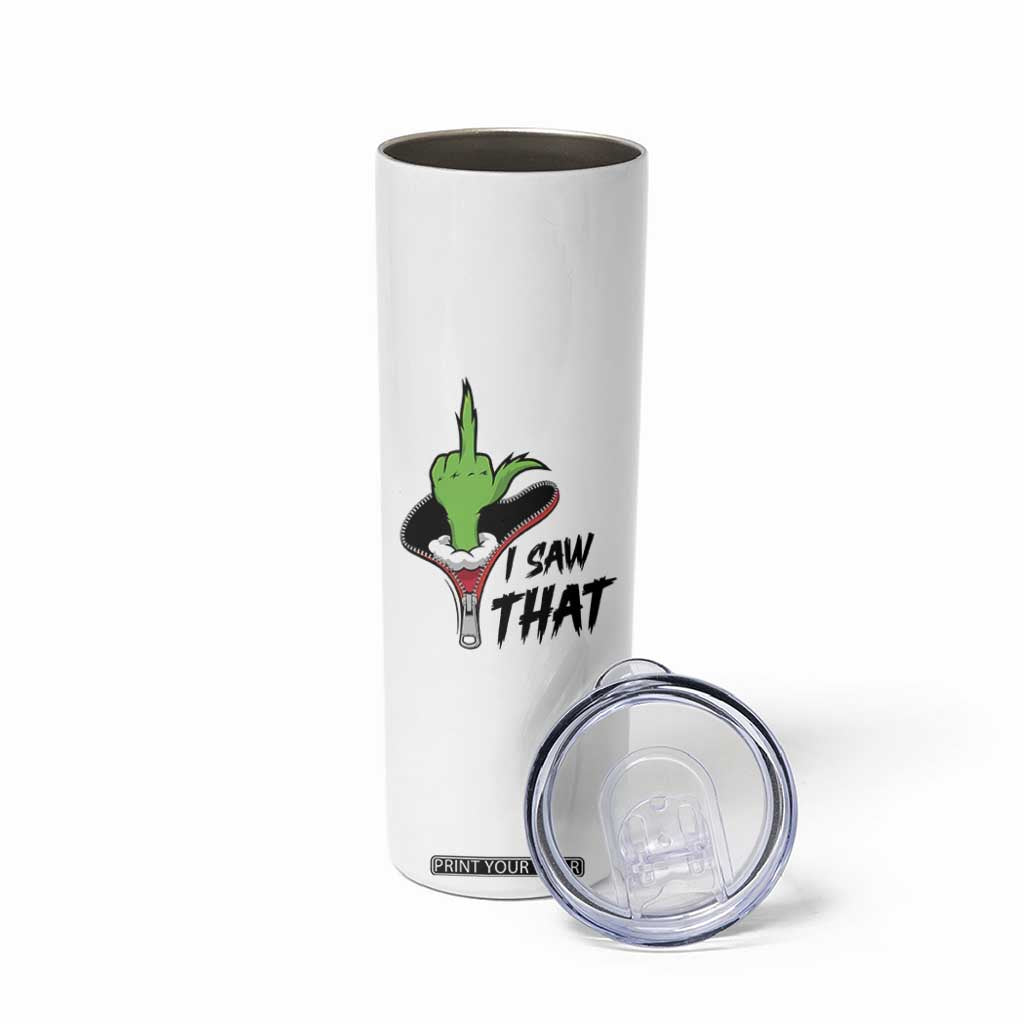 I Saw That Skinny Tumbler Funny Elf Hand Christmas TS14 Print Your Wear