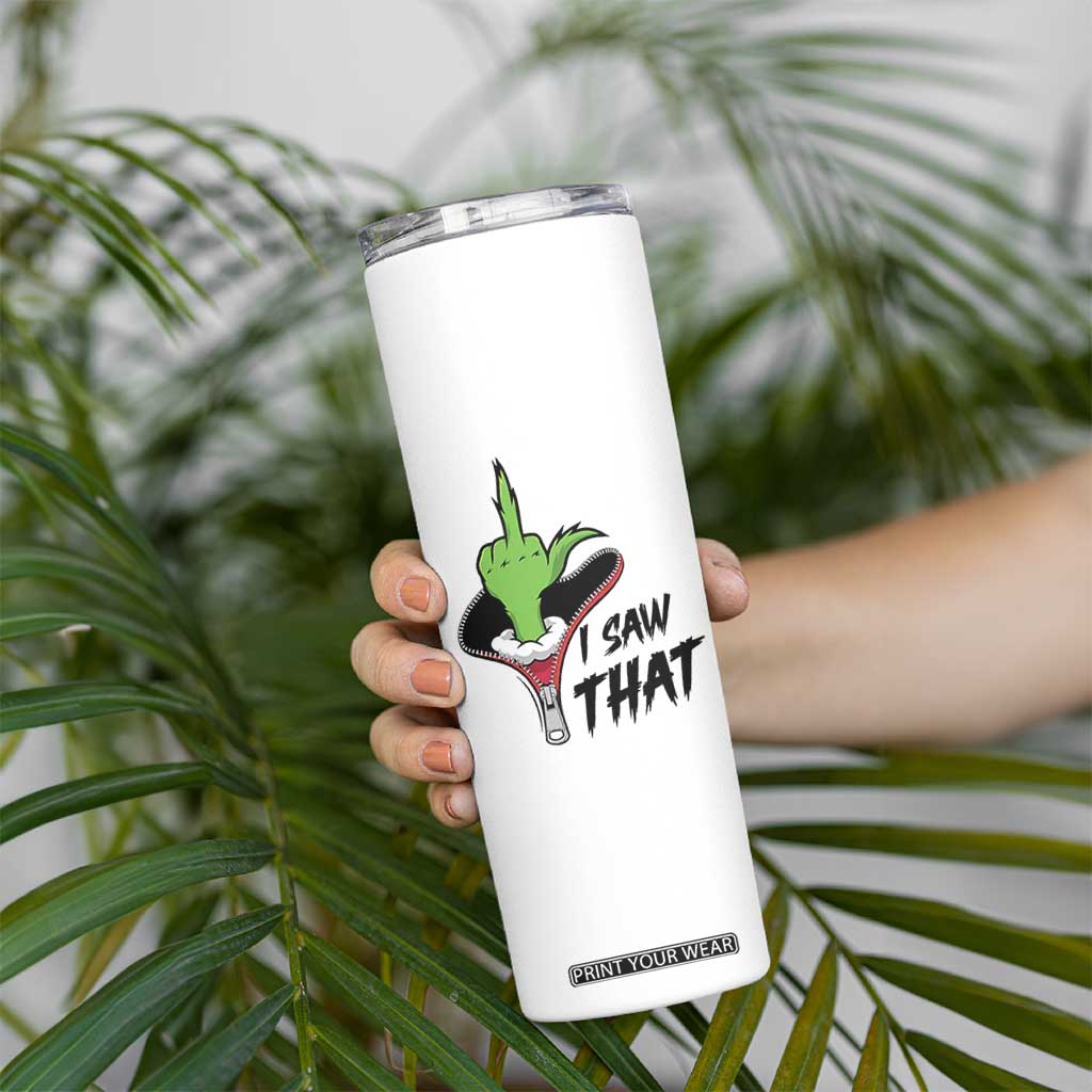 I Saw That Skinny Tumbler Funny Elf Hand Christmas TS14 Print Your Wear