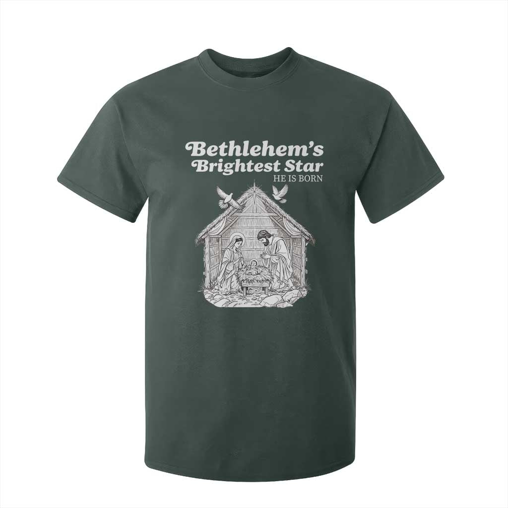 Nativity Scene T Shirt For Kid Brightest Star of Bethlehem He Is Born Christian Christmas TS14 Dark Forest Green Print Your Wear
