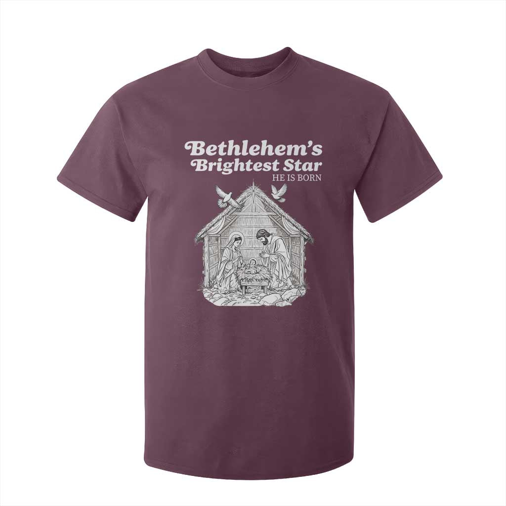 Nativity Scene T Shirt For Kid Brightest Star of Bethlehem He Is Born Christian Christmas TS14 Maroon Print Your Wear