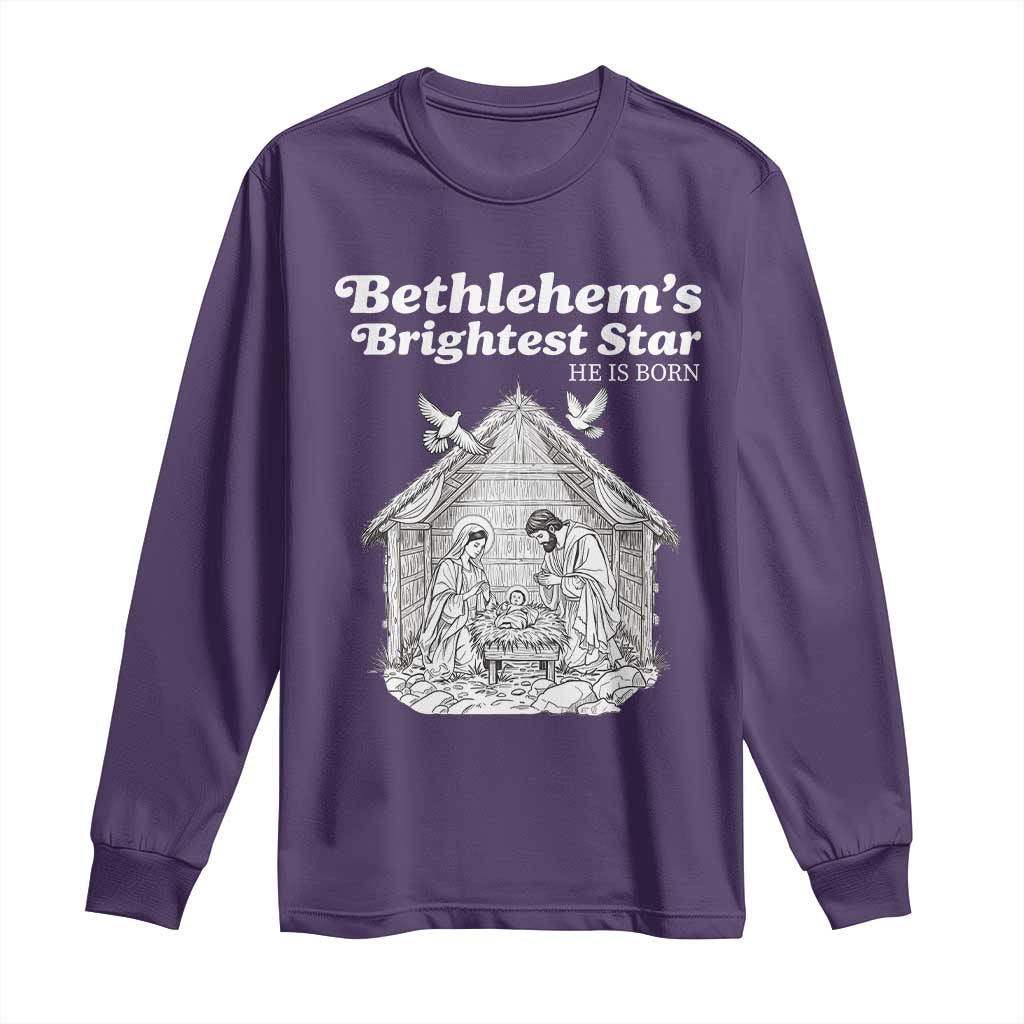 Nativity Scene Long Sleeve Shirt Brightest Star of Bethlehem He Is Born Christian Christmas TS14 Purple Print Your Wear