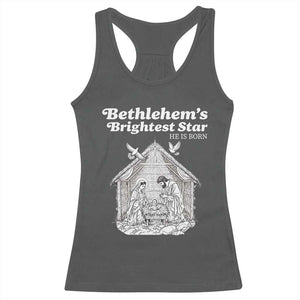 Nativity Scene Racerback Tank Top Brightest Star of Bethlehem He Is Born Christian Christmas TS14 Dark Heather Print Your Wear