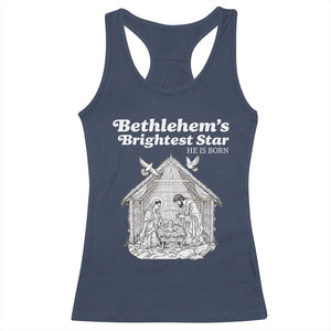 Nativity Scene Racerback Tank Top Brightest Star of Bethlehem He Is Born Christian Christmas TS14 Navy Print Your Wear
