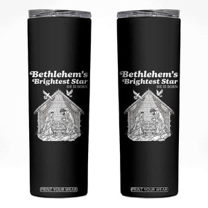 Nativity Scene Skinny Tumbler Brightest Star of Bethlehem He Is Born Christian Christmas TS14 Black Print Your Wear