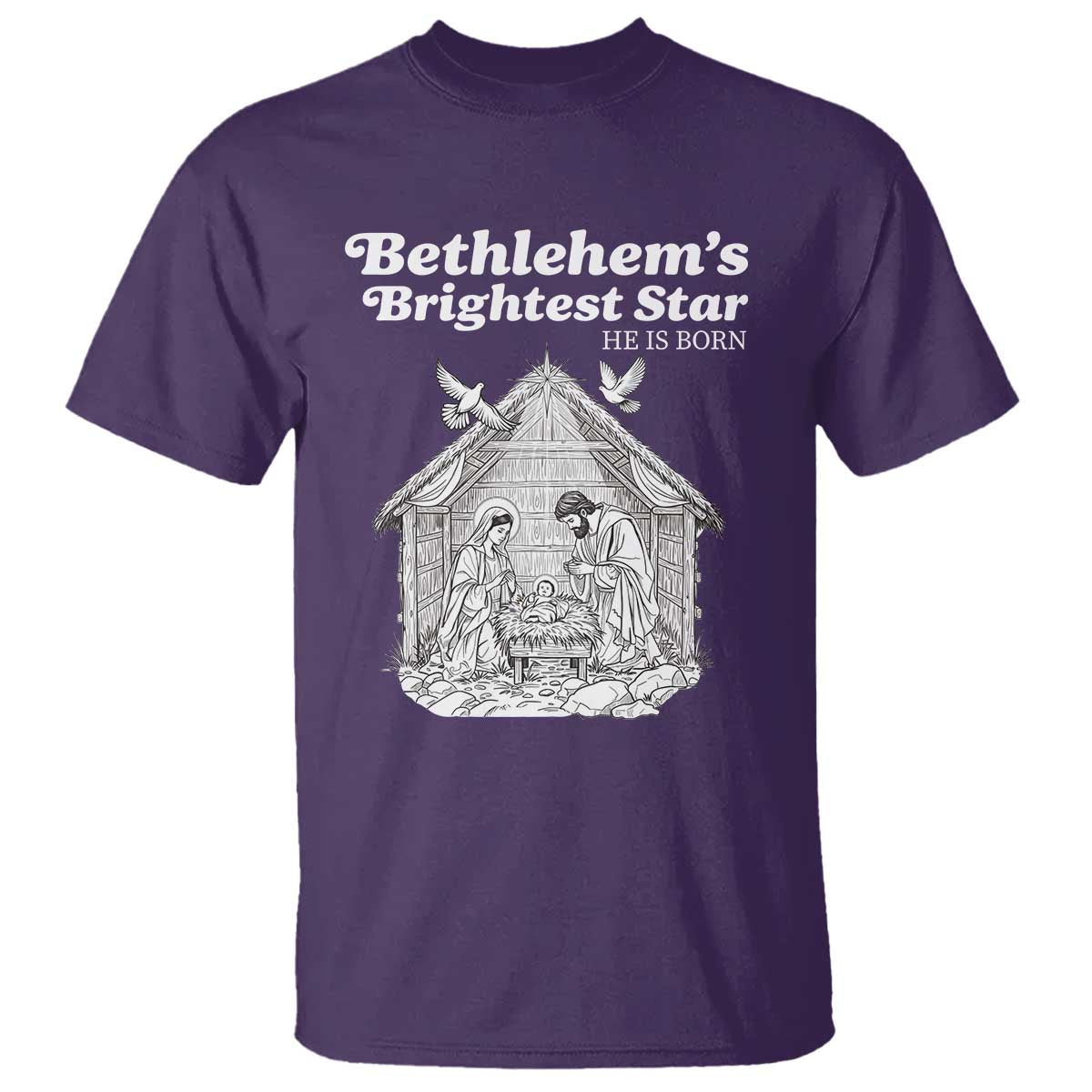 Nativity Scene T Shirt Brightest Star of Bethlehem He Is Born Christian Christmas TS14 Purple Print Your Wear