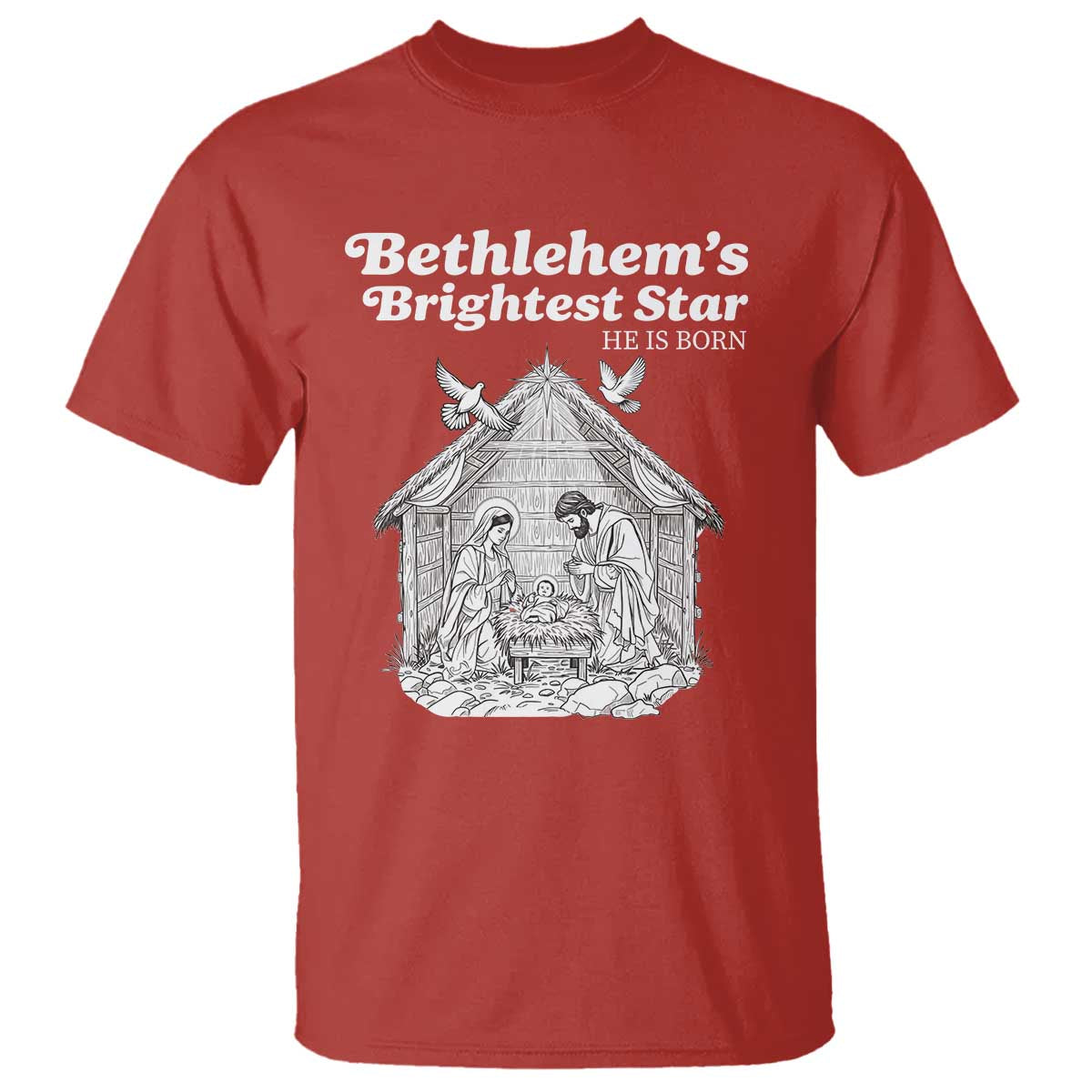 Nativity Scene T Shirt Brightest Star of Bethlehem He Is Born Christian Christmas TS14 Red Print Your Wear