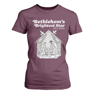 Nativity Scene T Shirt For Women Brightest Star of Bethlehem He Is Born Christian Christmas TS14 Maroon Print Your Wear