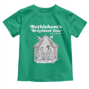 Nativity Scene Toddler T Shirt Brightest Star of Bethlehem He Is Born Christian Christmas TS14 Irish Green Print Your Wear
