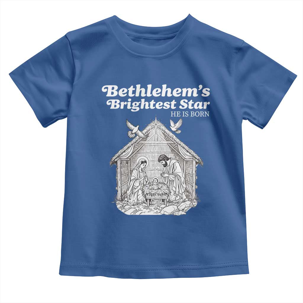 Nativity Scene Toddler T Shirt Brightest Star of Bethlehem He Is Born Christian Christmas TS14 Royal Blue Print Your Wear