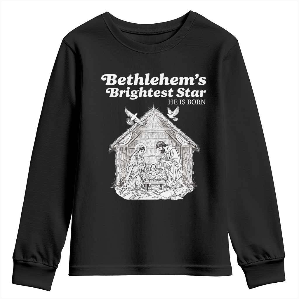 Nativity Scene Youth Sweatshirt Brightest Star of Bethlehem He Is Born Christian Christmas TS14 Black Print Your Wear