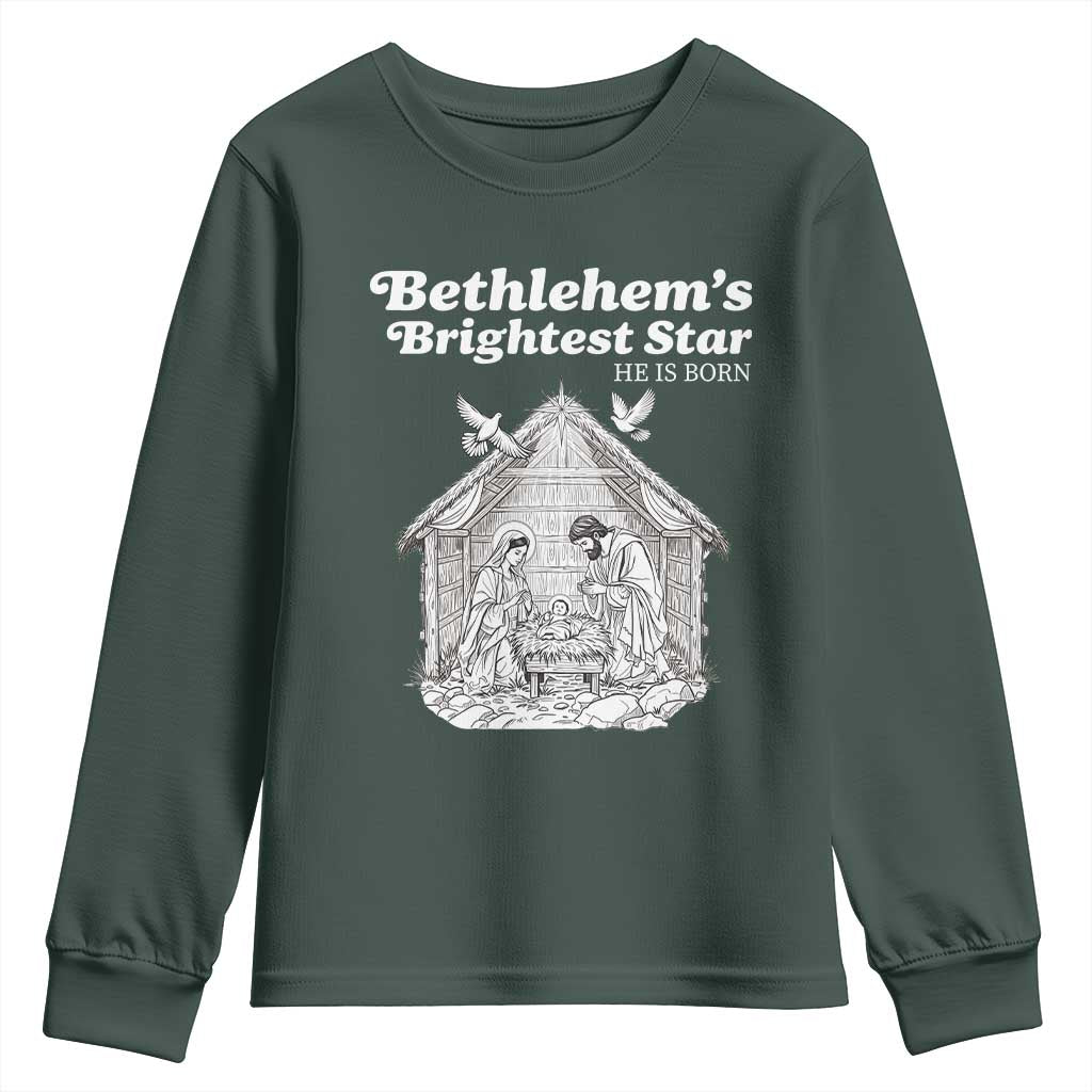 Nativity Scene Youth Sweatshirt Brightest Star of Bethlehem He Is Born Christian Christmas TS14 Dark Forest Green Print Your Wear