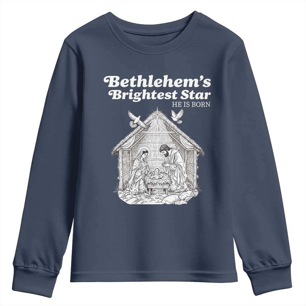 Nativity Scene Youth Sweatshirt Brightest Star of Bethlehem He Is Born Christian Christmas TS14 Navy Print Your Wear