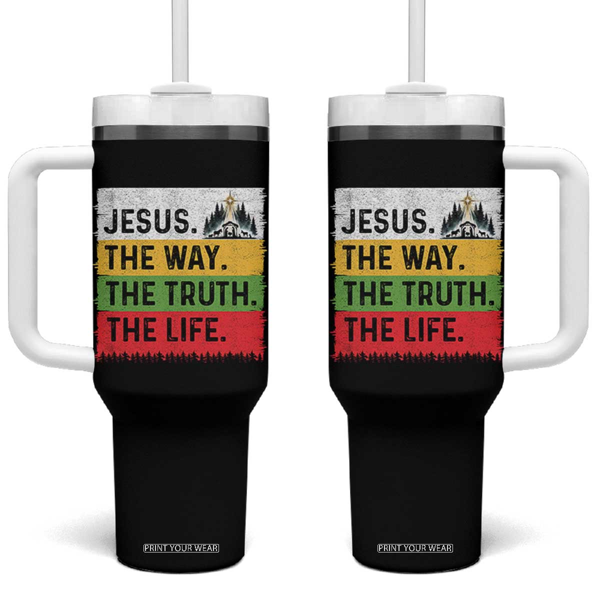 Jesus Christian Tumbler With Handle The Way The Truth The Life Nativity Scene TS14 One Size: 40 oz Black Print Your Wear