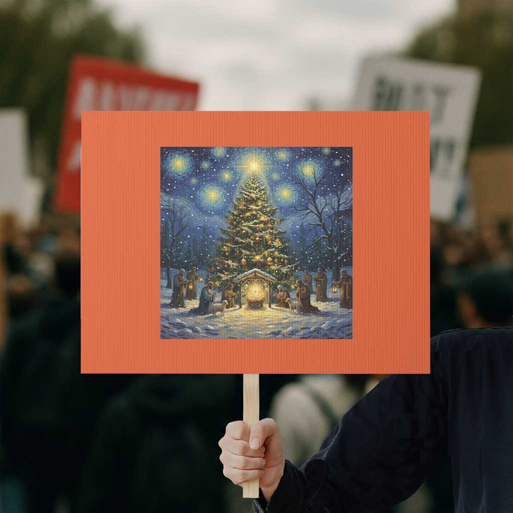 Nativity Scene Protest Sign Christmas Starry Night Christian Jesus Baby Jesus Holiday TS14 Horizontal 18