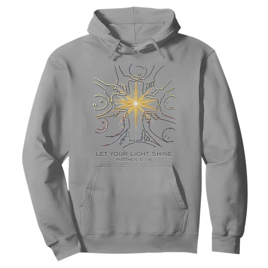 Jesus Christian Hoodie Let Your Light Shine Matthew 5:16 TS14 Sport Gray Print Your Wear