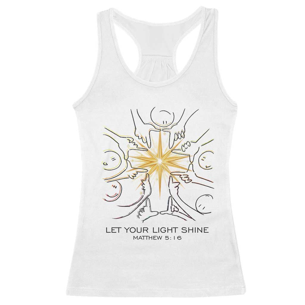 Jesus Christian Racerback Tank Top Let Your Light Shine Matthew 5:16 TS14 White Print Your Wear
