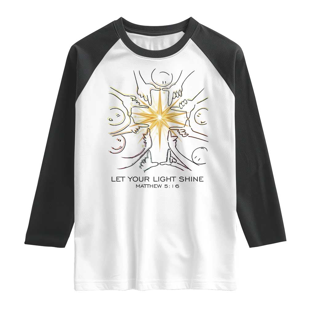 Jesus Christian Raglan Shirt Let Your Light Shine Matthew 5:16 TS14 White Black Print Your Wear