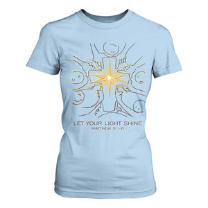 Jesus Christian T Shirt For Women Let Your Light Shine Matthew 5:16 TS14 Light Blue Print Your Wear