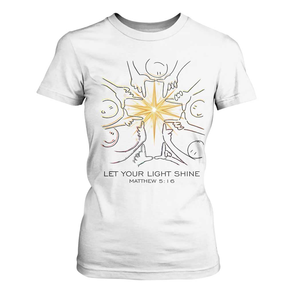 Jesus Christian T Shirt For Women Let Your Light Shine Matthew 5:16 TS14 White Print Your Wear