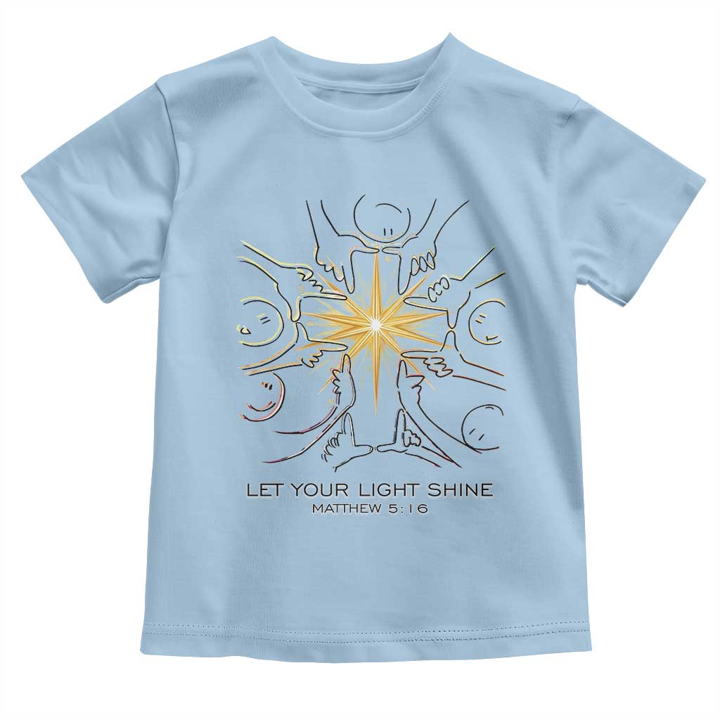Jesus Christian Toddler T Shirt Let Your Light Shine Matthew 5:16 TS14 Light Blue Print Your Wear