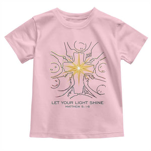 Jesus Christian Toddler T Shirt Let Your Light Shine Matthew 5:16 TS14 Light Pink Print Your Wear