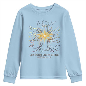 Jesus Christian Youth Sweatshirt Let Your Light Shine Matthew 5:16 TS14 Light Blue Print Your Wear