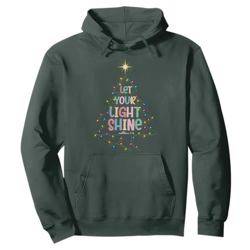 Jesus Christmas Hoodie Let Your Light Shine Matthew 5:16 TS14 Dark Forest Green Print Your Wear