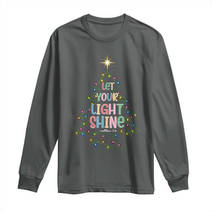 Jesus Christmas Long Sleeve Shirt Let Your Light Shine Matthew 5:16 TS14 Dark Heather Print Your Wear