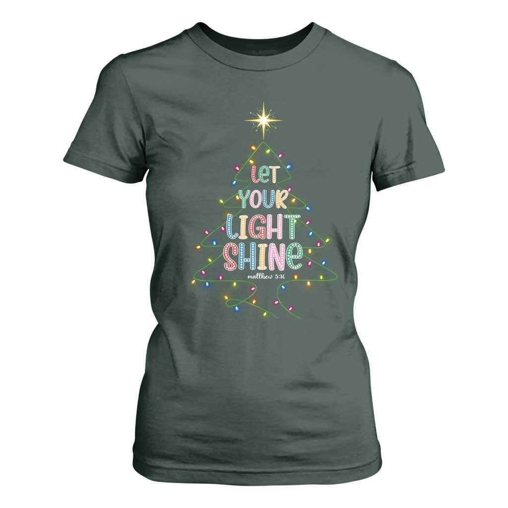 Jesus Christmas T Shirt For Women Let Your Light Shine Matthew 5:16 TS14 Dark Forest Green Print Your Wear