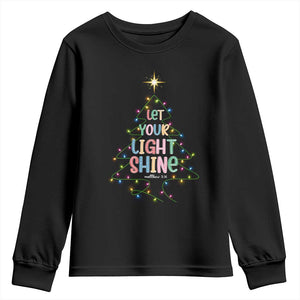 Jesus Christmas Youth Sweatshirt Let Your Light Shine Matthew 5:16 TS14 Black Print Your Wear