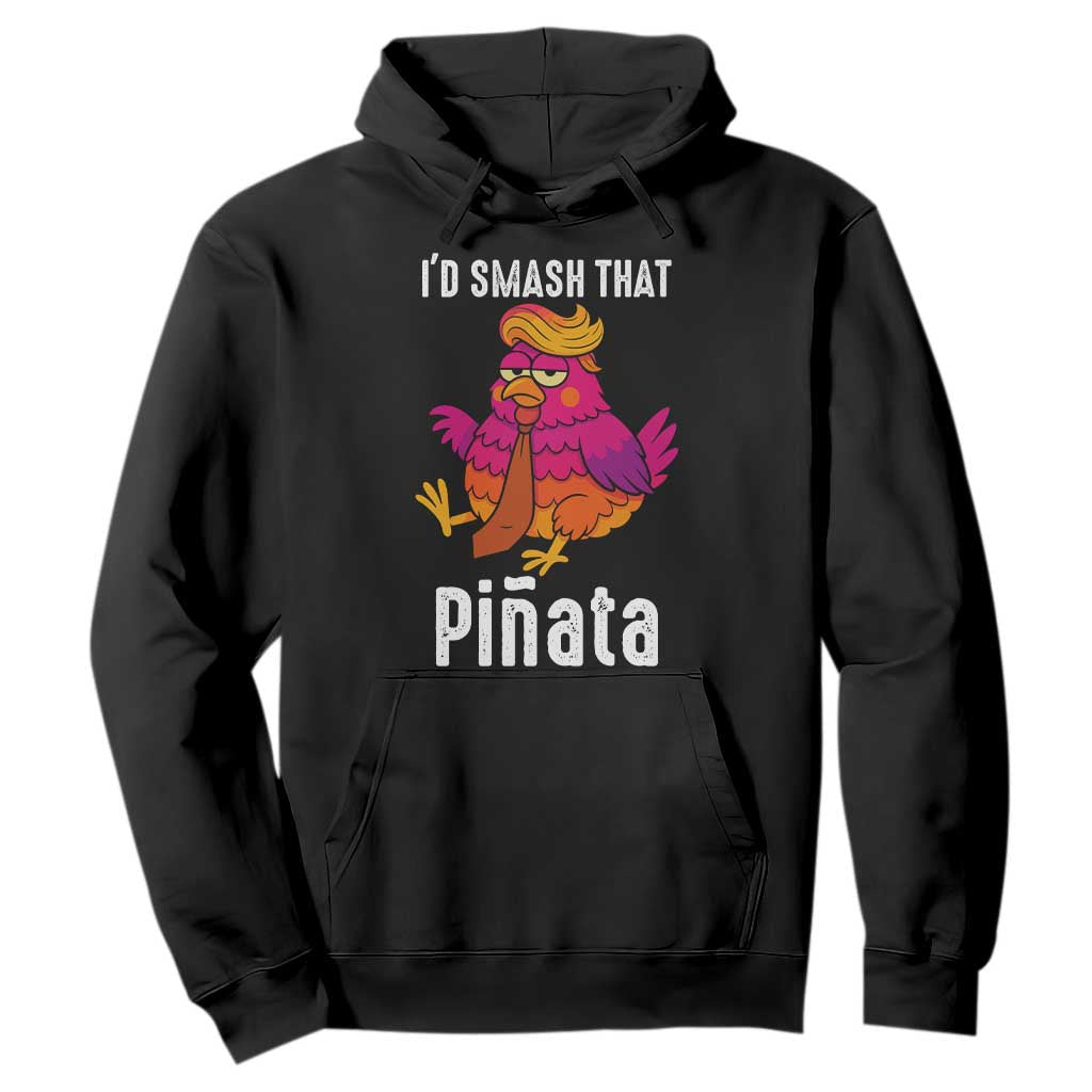 Funny Pinata Mexican Hoodie Trump Always Chicken - Print Your Wear