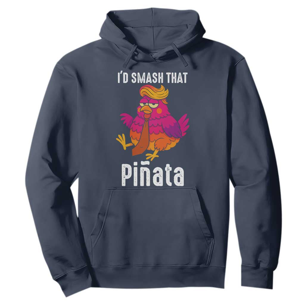 Funny Pinata Mexican Hoodie Trump Always Chicken TS14 Navy Print Your Wear
