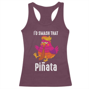 Funny Pinata Mexican Racerback Tank Top Trump Always Chicken TS14 Maroon Print Your Wear