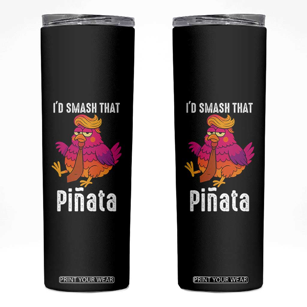 Funny Pinata Mexican Skinny Tumbler Trump Always Chicken TS14 Black Print Your Wear