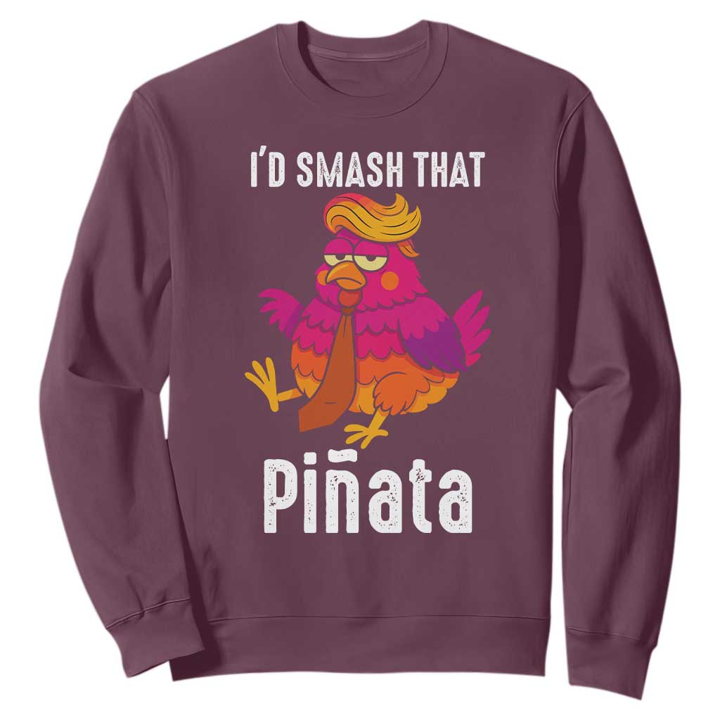 Funny Pinata Mexican Sweatshirt Trump Always Chicken TS14 Maroon Print Your Wear