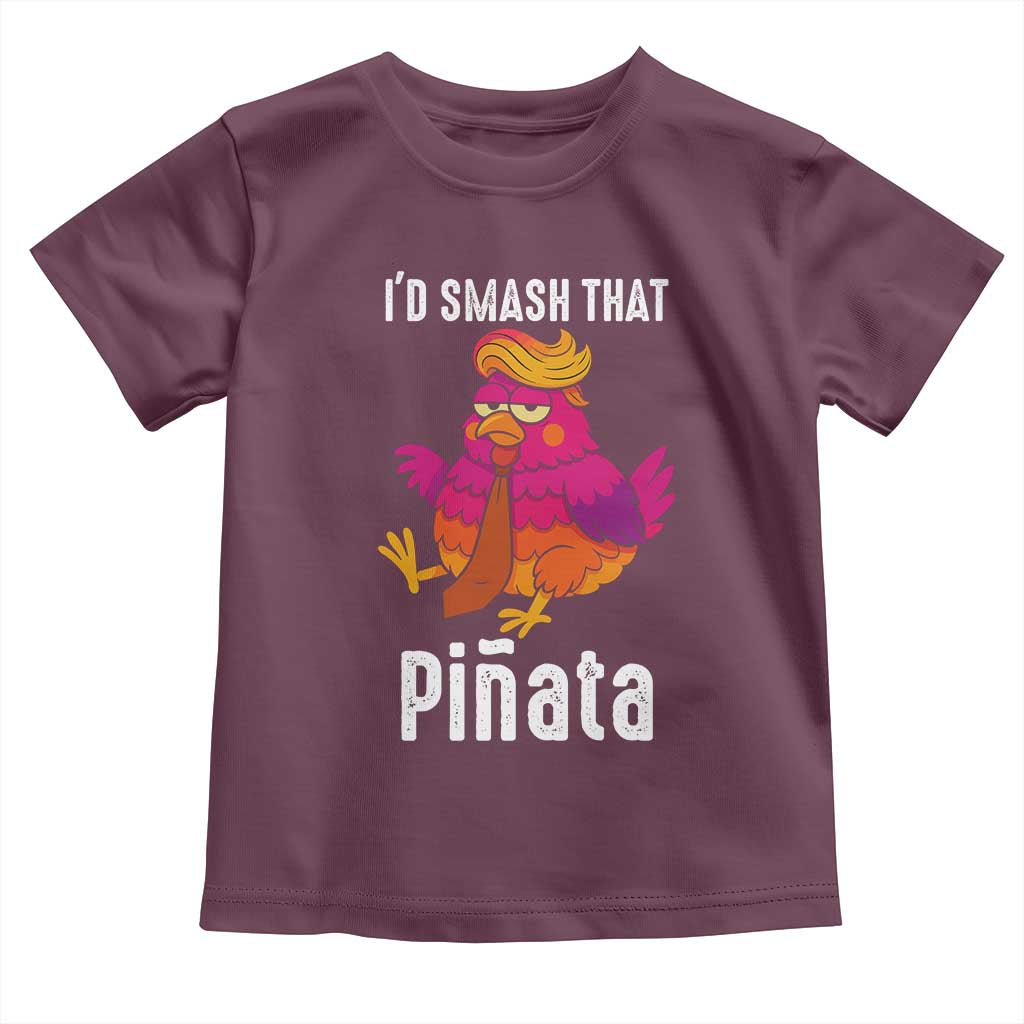 Funny Pinata Mexican Toddler T Shirt Trump Always Chicken TS14 Maroon Print Your Wear