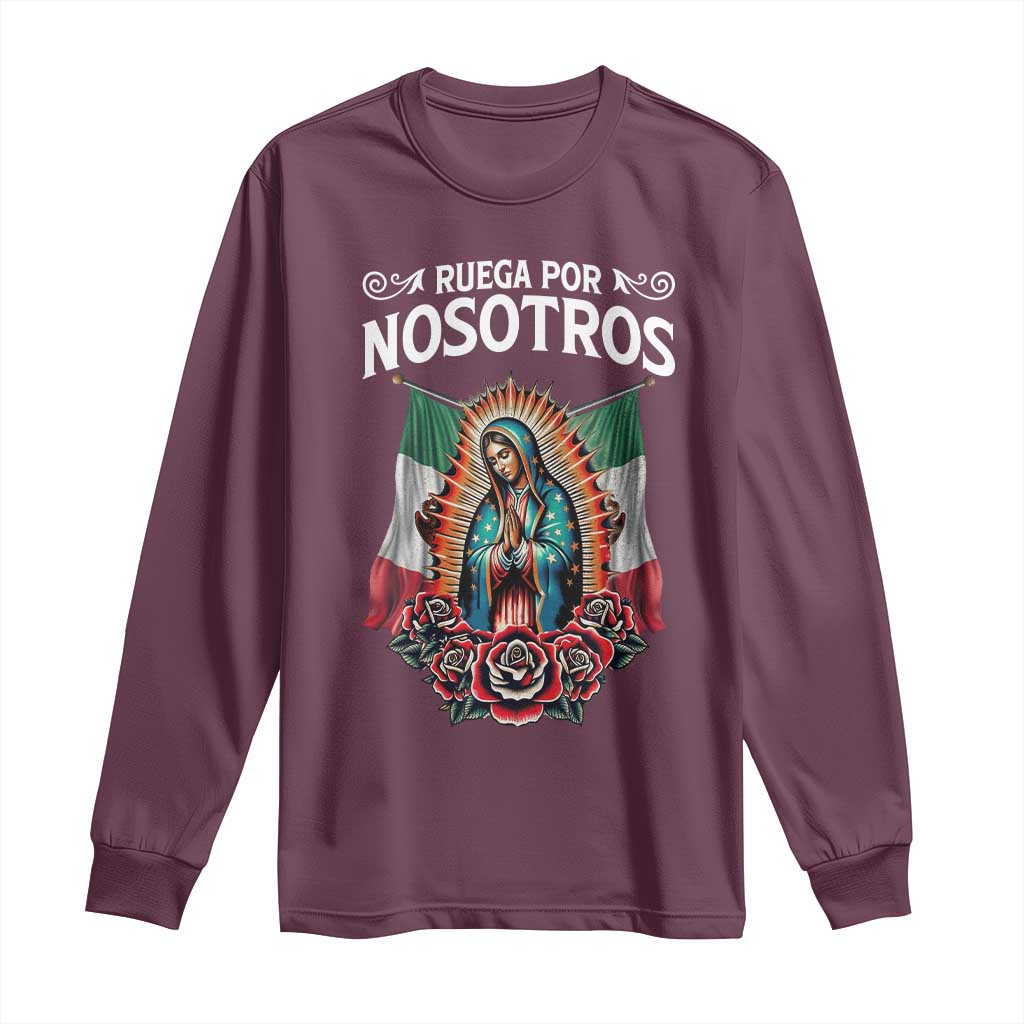 Our Lady of Guadalupe Long Sleeve Shirt Virgin Mary Mexican Flag TS14 Maroon Print Your Wear
