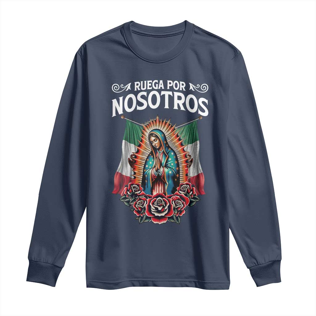 Our Lady of Guadalupe Long Sleeve Shirt Virgin Mary Mexican Flag TS14 Navy Print Your Wear