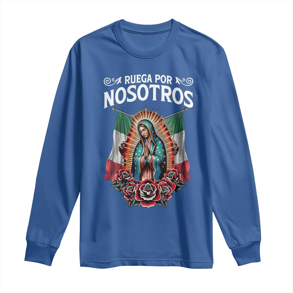 Our Lady of Guadalupe Long Sleeve Shirt Virgin Mary Mexican Flag TS14 Royal Blue Print Your Wear