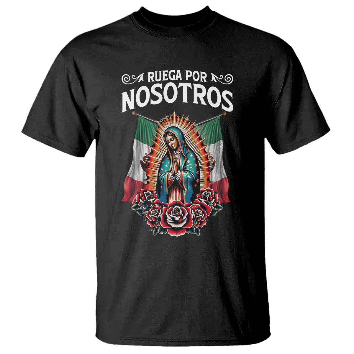 Our Lady of Guadalupe T Shirt Virgin Mary Mexican Flag TS14 Black Print Your Wear