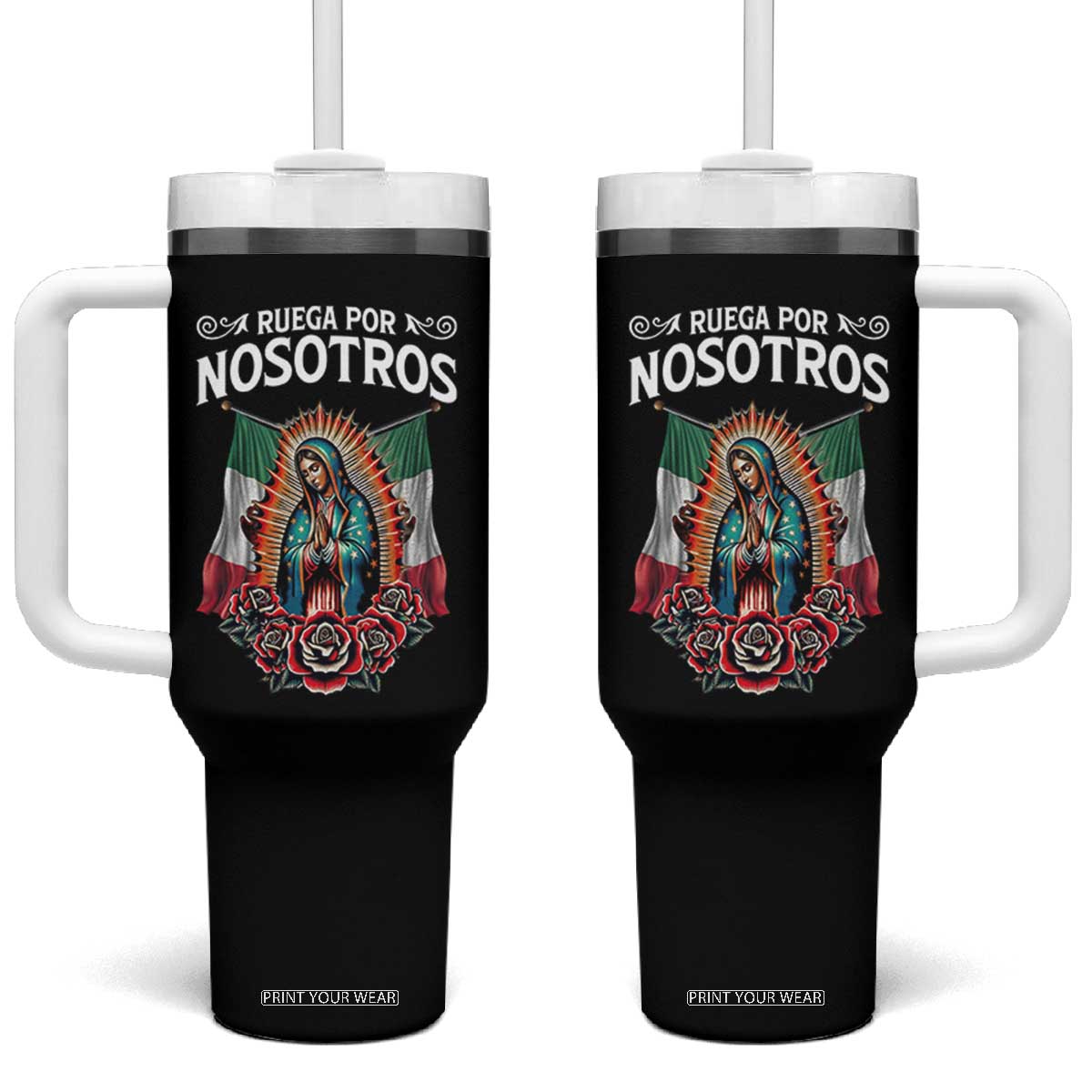 Our Lady of Guadalupe Tumbler With Handle Virgin Mary Mexican Flag TS14 One Size: 40 oz Black Print Your Wear