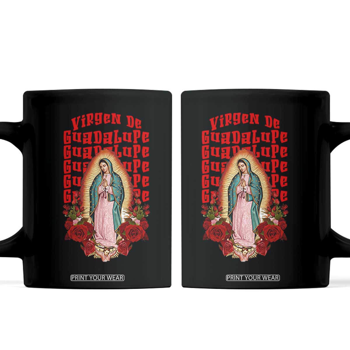 Our Lady of Guadalupe Coffee Mug Saint Virgin Mary Mexican TS14 Black Print Your Wear