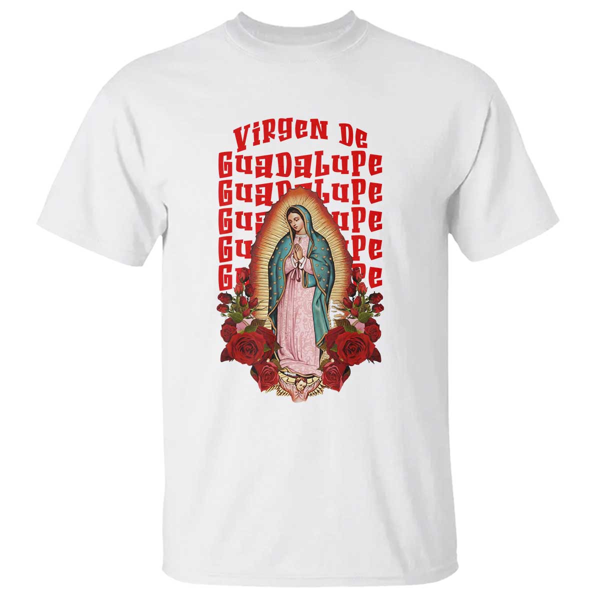 Our Lady of Guadalupe T Shirt Saint Virgin Mary Mexican TS14 White Print Your Wear