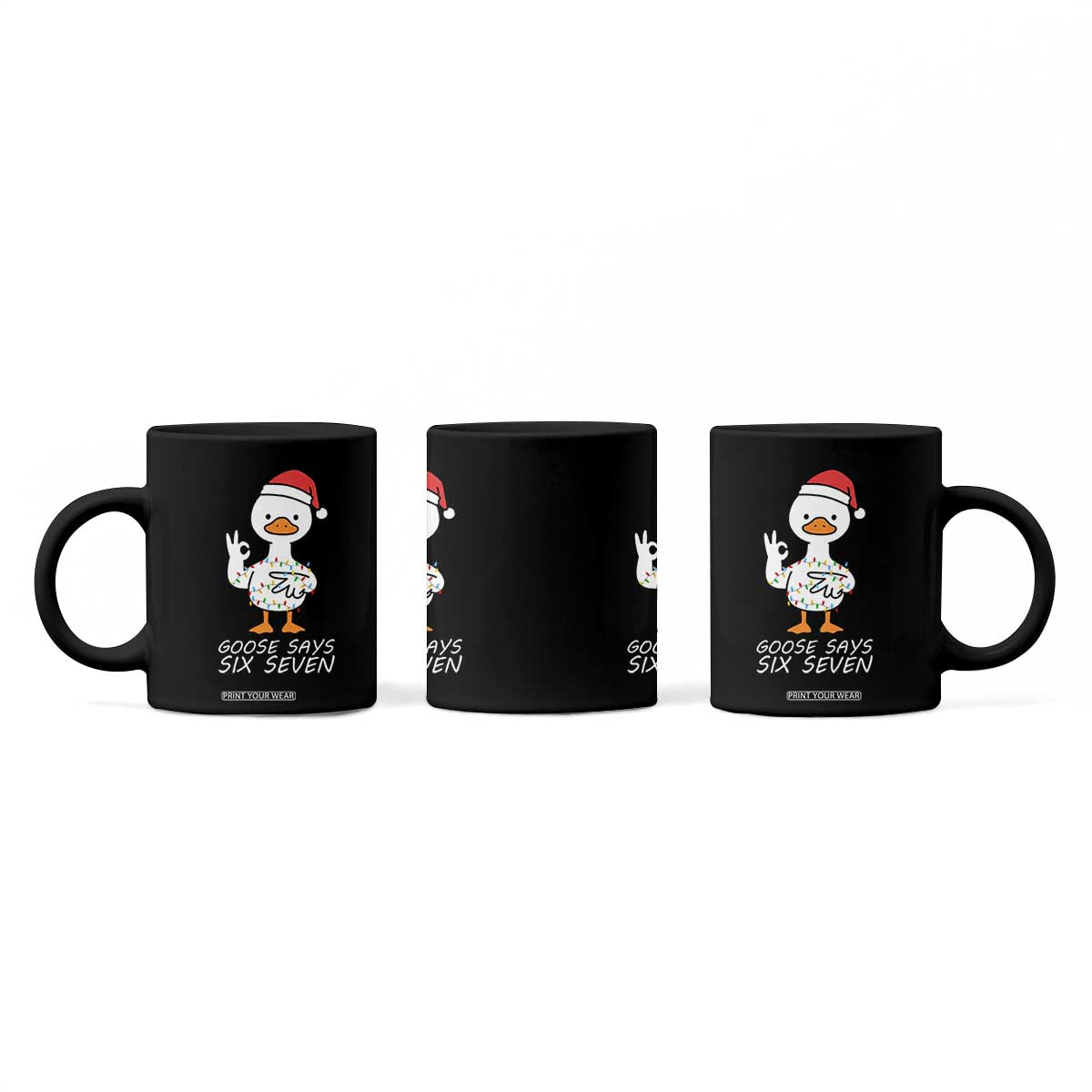 67 Six Seven Silly Goose Christmas Meme Coffee Mug TS14 Print Your Wear